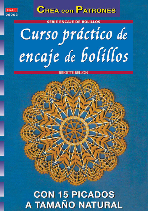 CURSO PRACTICO DE ENCAJE DE BOLILLOS