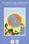 FILOSOFIA DEL MERCADO