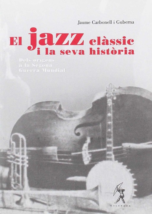 JAZZ CLASSIC I LA SEVA HISTORIA