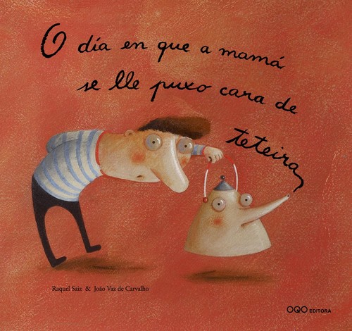 O DIA EN QUE A MAMA SE LLE PUXO CARA DE TETEIRA