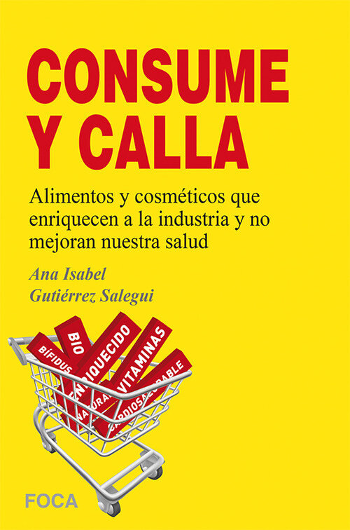 CONSUME Y CALLA-ALIMENTOS Y COSMETICOS QUE ENRIQUECEN A LA