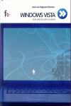 WINDOWS VISTA. GUIA PRACTICA PARA USUARIOS