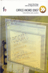 OFFICE WORD 2007.GUIA PRACTICA PARA USUARIOS