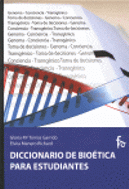 DICCIONARIO DE BIOETICA PARA ESTUDIANTES