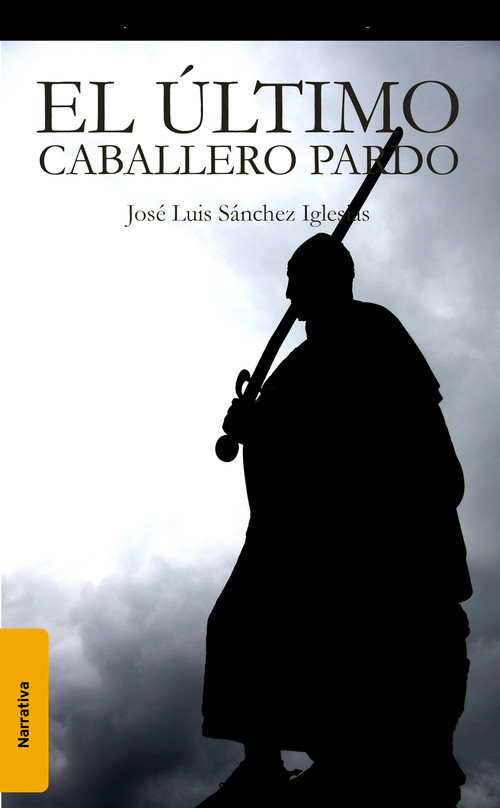 ULTIMO CABALLERO PARDO, EL