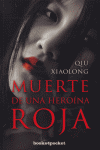 MUERTE DE UNA HEROINA ROJA