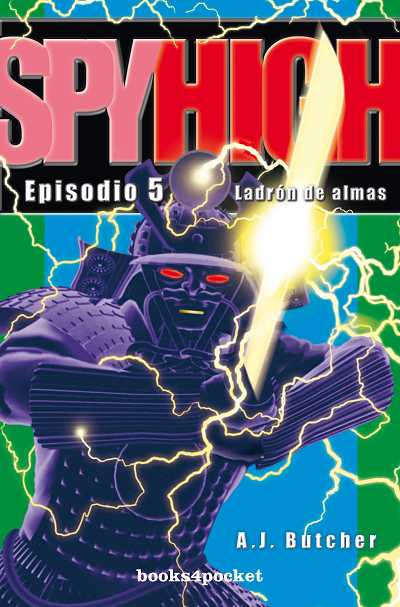 SPYHIGH 5-LADRON DE ALMAS