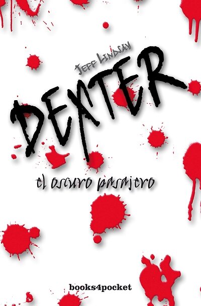 DEXTER,EL OSCURO PASAJERO,EL