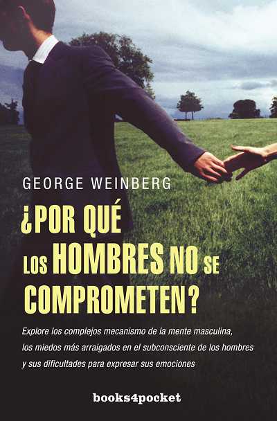 POR QUE LOS HOMBRES NO SE COMPROMETEN