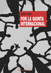 POR LA QUINTA INTERNACIONAL