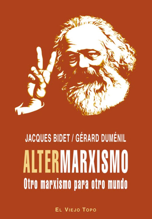 ALTERMARXISMO OTRO MARXISMO PARA OTRO MUNDO (A APARTIR DEL 0