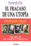 FRACASO DE UNA UTOPIA DE STALIN A MAO