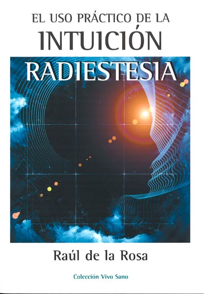 USO PRACTICO DE LA INTUICION,EL (RADIESTESIA)
