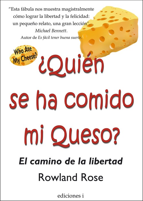 QUIEN SE HA COMIDO MI QUESO? (NUEVA EDICION)
