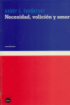 NECESIDAD, VOLICION Y AMOR