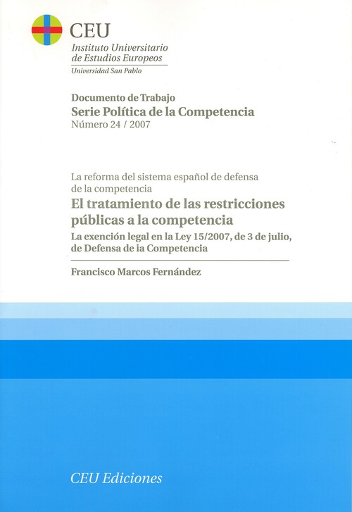 TRATAMIENTO DE LAS RESTRICCIONES PUBLICAS A LA COMPETENCIA,