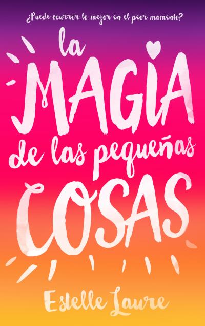 MAGIA DE LAS PEQUE�AS COSAS,LA