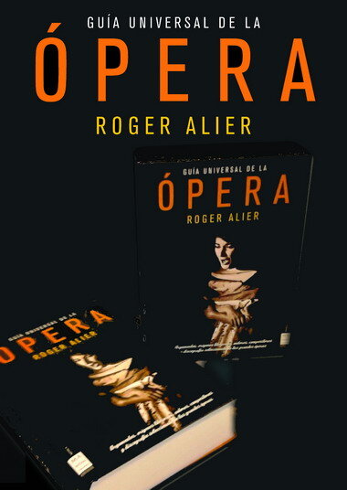 GUIA UNIVERSAL DE LA OPERA (1 VOL.TELA-ESTUCHE)