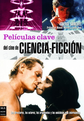 PELICULAS CLAVE DEL CINE DE CIENCIA-FICCION