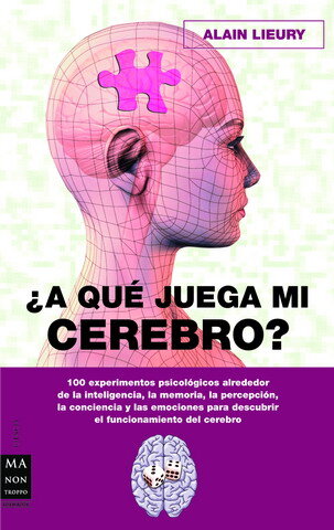 A QUE JUEGA MI CEREBRO?