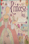 PRINCESA IDEAL, LA