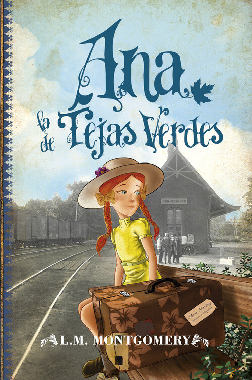 ANA,LA DE TEJAS VERDES