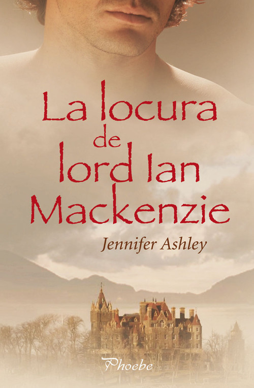 LOCURA DE LORD IAN MACKENZIE, LA