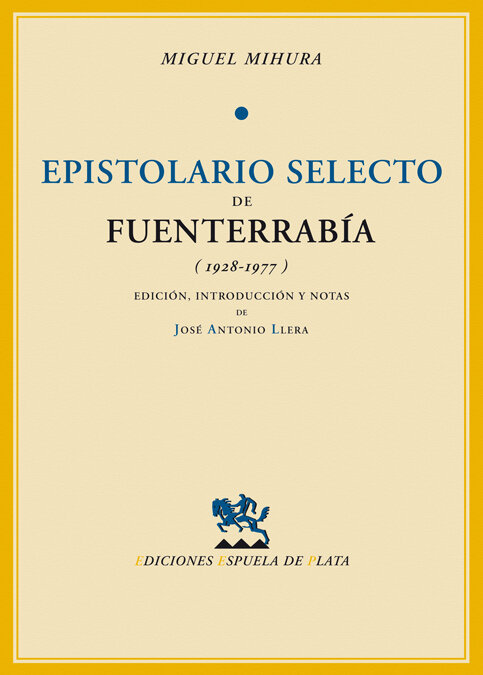 EPISTOLARIO SELECTO FUENTERRABIA 1928-77