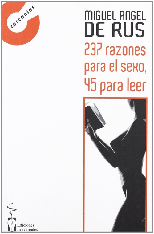 237 RAZONES PARA EL SEXO, 45 PARA LEER