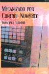 MECANIZADO POR CONTROL NUMERICO