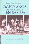OCHO A�OS DE PROBLEMAS EN SAMOA