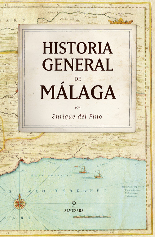 HISTORIA GENERAL DE MALAGA