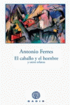 CABALLO Y EL HOMBRE,EL