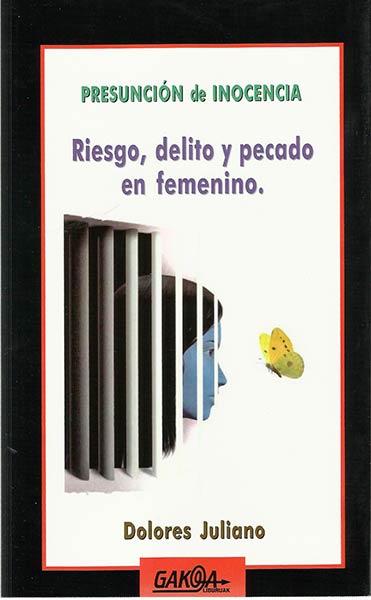 PRESUNCION DE INOCENCIA-RIESGO,DELITO Y PECADO EN FEMENINO