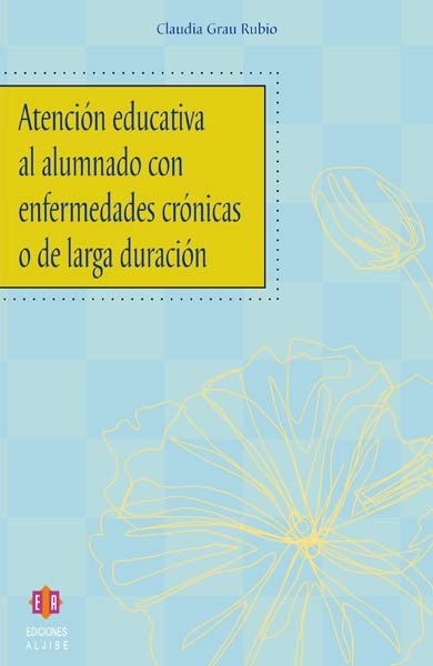 ATENCION EDUCATIVA ALUMNADO ENFERMEDADES CRONICAS