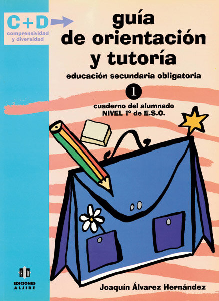 GUIA ORIENTACION Y TUTORIA 1 ESO CUAD.ALUMNO