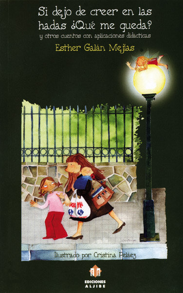 SI DEJO DE CREER EN HADAS-Q ME QUEDA?