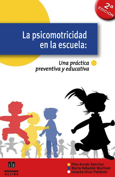 PSICOMOTRICIDAD EN LA ESCUELA,LA-2 EDICION