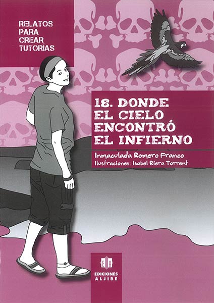 DONDE EL CIELO ENCONTRO EL INFIERNO-RELATOS PARA CREAR TUTO