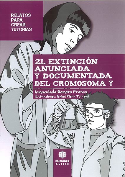 EXTINCION ANUNCIADA Y DOCUMENTADA DEL CROMOSOMA Y-RELATOS P