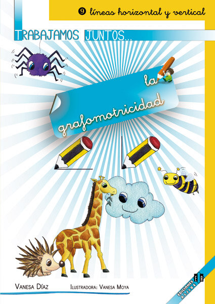 TRABAJAMOS JUNTOS LA GRAFOMOTRICIDAD-LINEAS HORIZONTAL Y VE