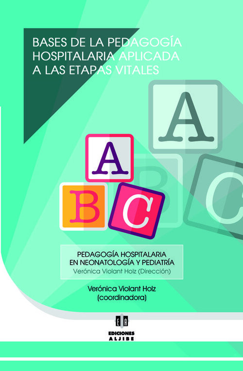 BASES DE LA PEDAGOGIA HOSPITALARIA APLICADA A LAS ETAPAS...