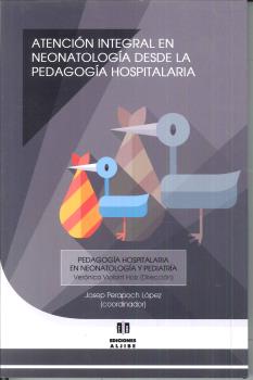 ANTENCION INTEGRAL NEONATOLOGIA PEDAGOGIA HOSPITALARIA