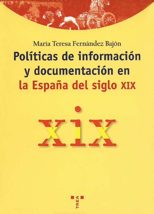 POLITICAS INFORMACION Y DOC.ESPA�A S.XIX