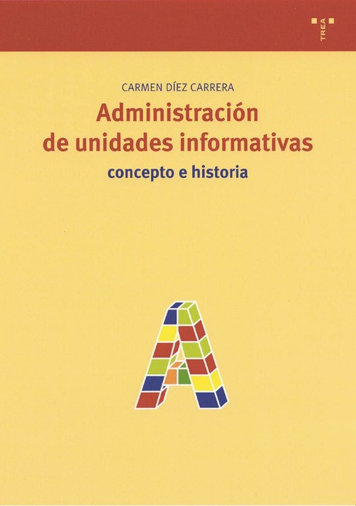 ADMINISTRACION DE UNID.INFORMATIVAS