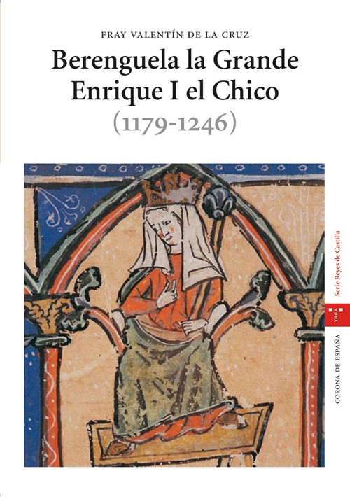 BERENGUELA LA GRANDE ENRIQUE I EL CHICO
