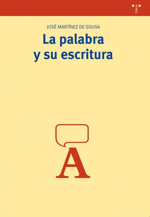 PALABRA Y SU ESCRITURA,LA