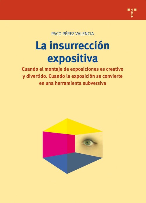 INSURRECCION EXPOSITIVA,LA