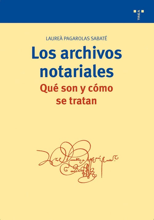 ARCHIVOS NOTARIALES-QUE SON Y COMO SE TR