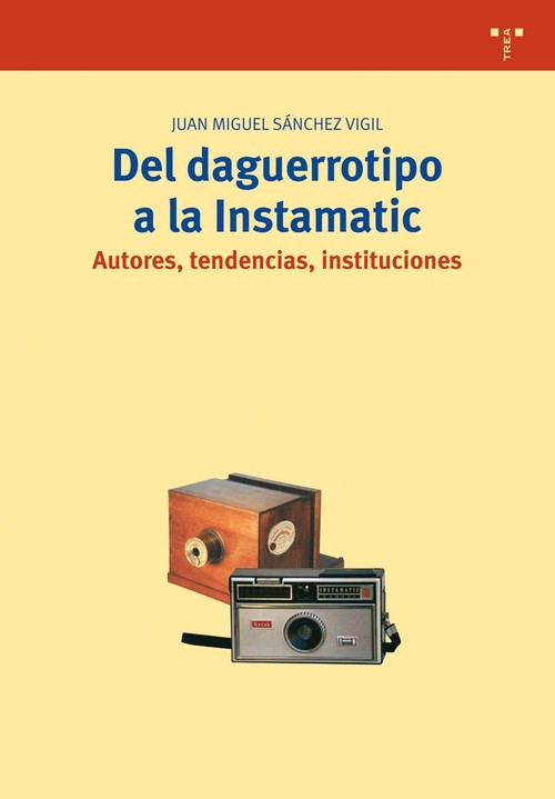 DEL DAGUERROTIPO A LA INSTAMATIC